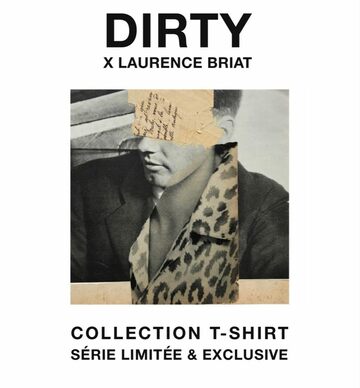 COLLECTION CAPSULE LAURENCE BRIAT X DIRTY